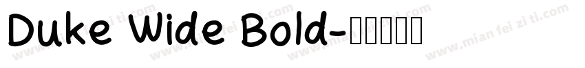 Duke Wide Bold字体转换